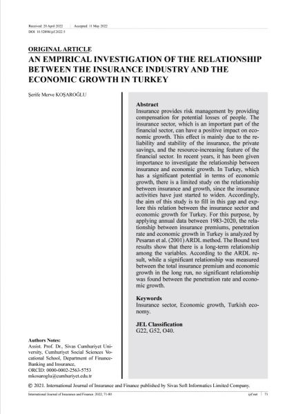 Şerife Merve KOŞAROĞLU / An Empirical Investigation of the Relationship Between the Insurance Industry and the Economic Growth in Turkey