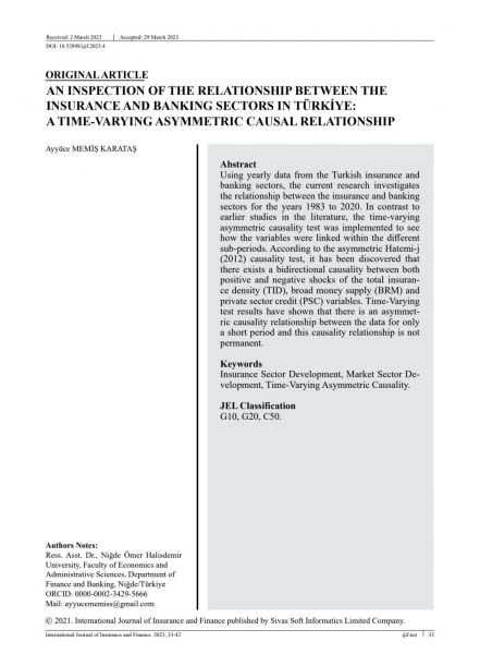 Ayyüce MEMİŞ KARATAŞ / AN INSPECTION OF THE RELATIONSHIP BETWEEN THE INSURANCE AND BANKING SECTORS IN TÜRKİYE: A TIME-VARYING ASYMMETRIC CAUSAL RELATIONSHIP