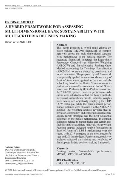 Osman Yavuz AKBULUT / A HYBRID FRAMEWORK FOR ASSESSING MULTI-DIMENSIONAL BANK SUSTAINABILITY WITH MULTI-CRITERIA DECISION MAKING