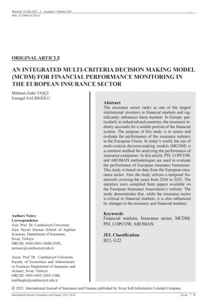 Mehmet Zafer TAŞÇI & Esengül SALİHOĞLU / AN INTEGRATED MULTI-CRITERIA DECISION MAKING MODEL  (MCDM) FOR FINANCIAL PERFORMANCE MONITORING IN  THE EUROPEAN INSURANCE SECTOR