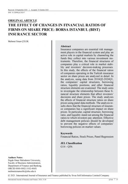 Mehmet Sinan ÇELİK / THE EFFECT OF CHANGES IN FINANCIAL RATIOS OF  FIRMS ON SHARE PRICE: BORSA ISTANBUL (BIST) INSURANCE SECTOR