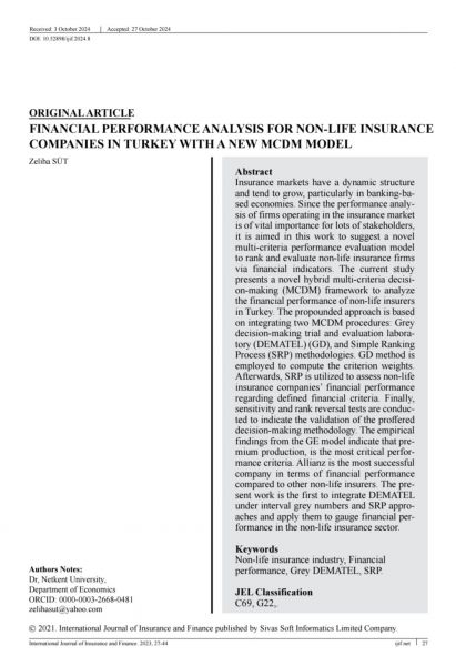 Zeliha SÜT / FINANCIAL PERFORMANCE ANALYSIS FOR NON-LIFE INSURANCE  COMPANIES IN TURKEY WITH A NEW MCDM MODEL