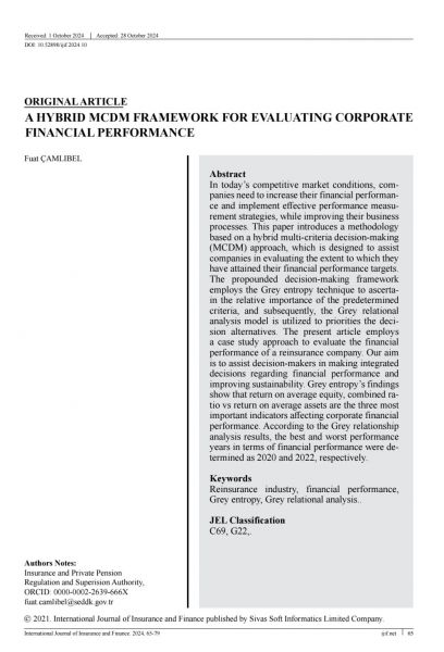 Fuat ÇAMLIBEL / A HYBRID MCDM FRAMEWORK FOR EVALUATING CORPORATE  FINANCIAL PERFORMANCE