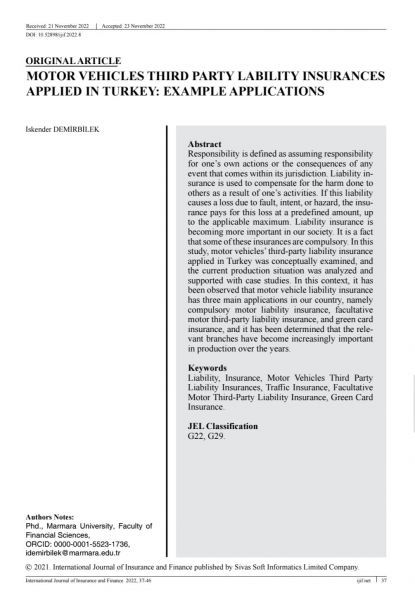 İskender DEMİRBİLEK / MOTOR VEHICLES THIRD PARTY LABILITY INSURANCES APPLIED IN TURKEY: EXAMPLE APPLICATIONS